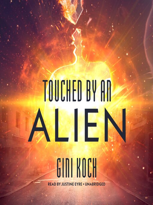 Title details for Touched by an Alien by Gini Koch - Available